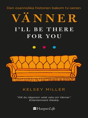 cover image of Vänner--I'll Be There for You